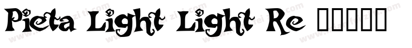 Pieta Light Light Re字体转换